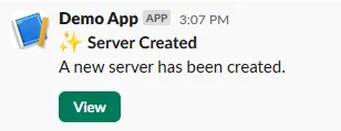 Slack notification: Server Created, with a View button